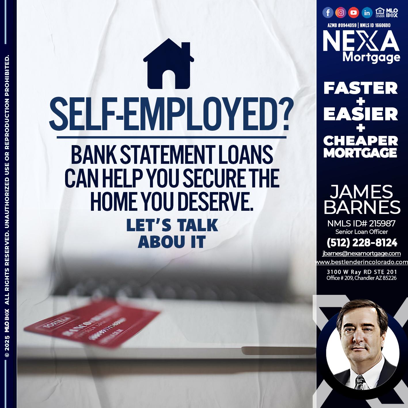 SELF EMPLOYED - James Barnes -Senior Loan Officer