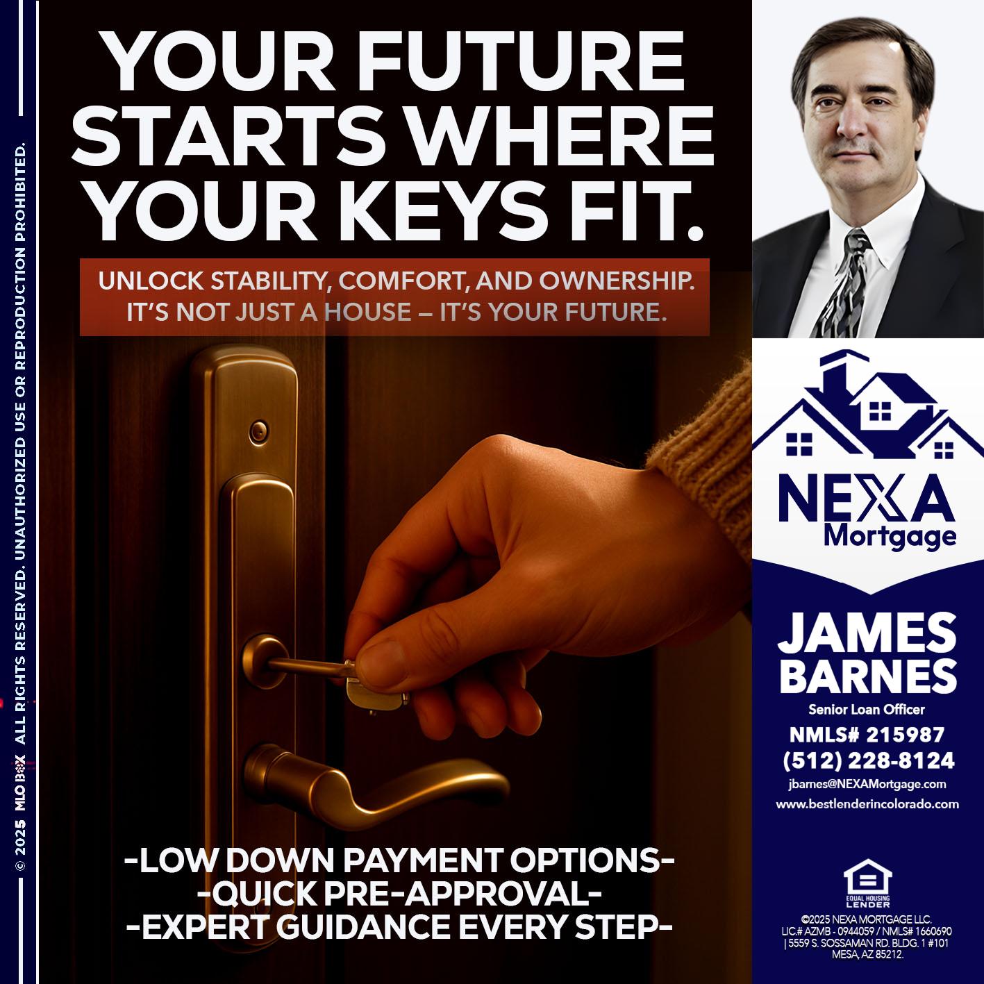 YOUR FUTURE - James Barnes -Senior Loan Officer