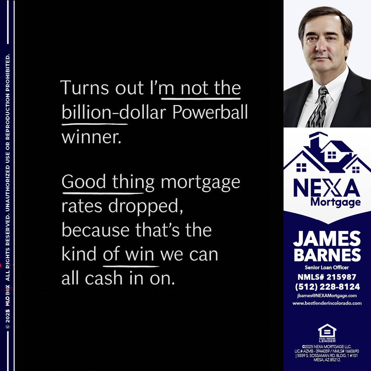 TURNS OUT - James Barnes -Senior Loan Officer