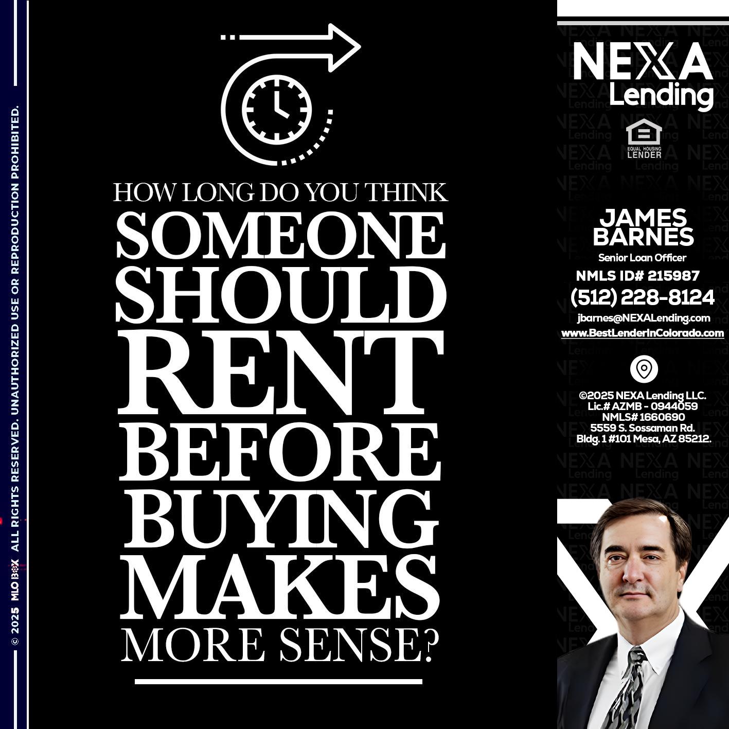 HOW LONG - James Barnes -Senior Loan Officer