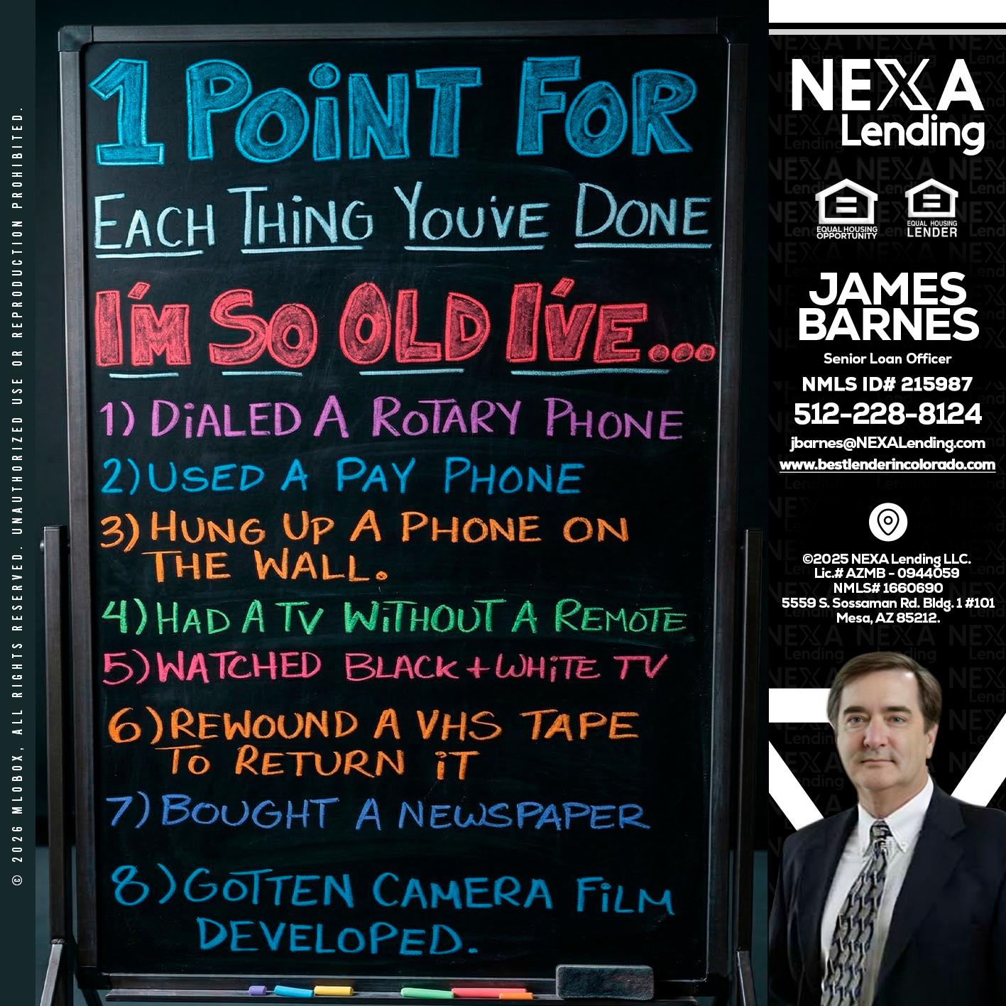 1 point for - James Barnes -Senior Loan Officer