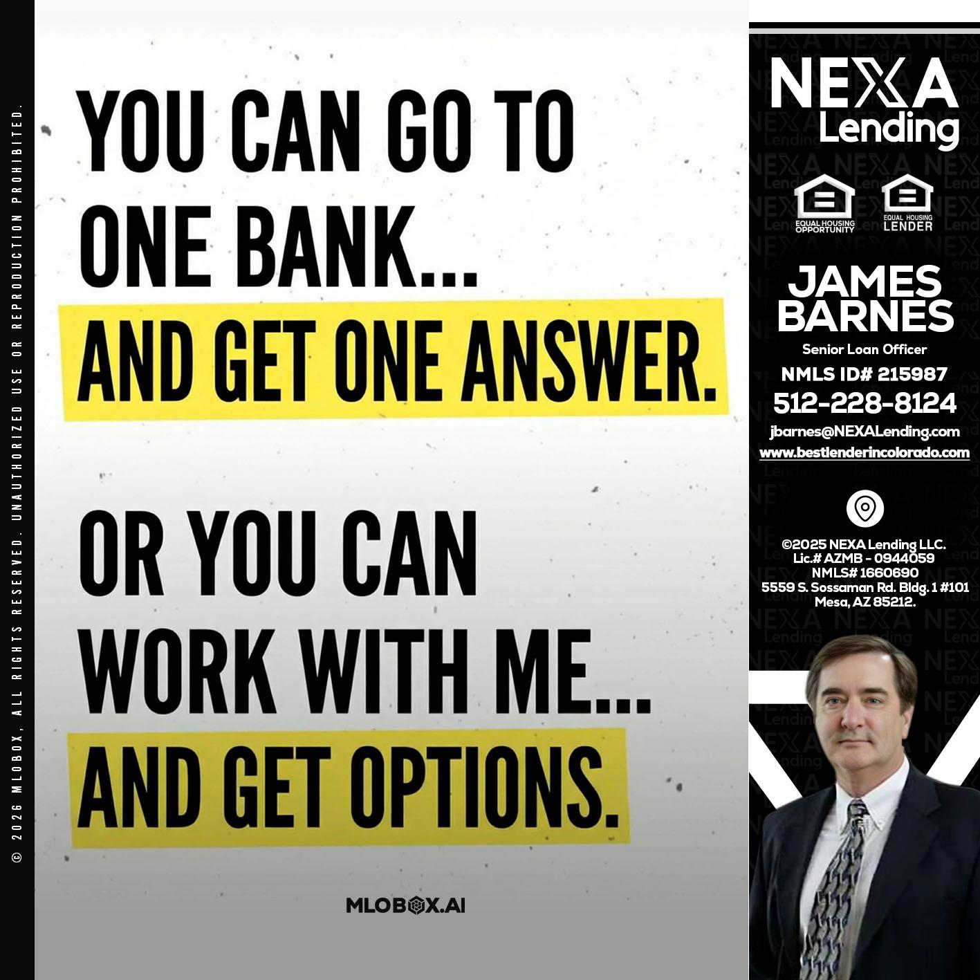 YOU CAN GO TO - James Barnes -Senior Loan Officer