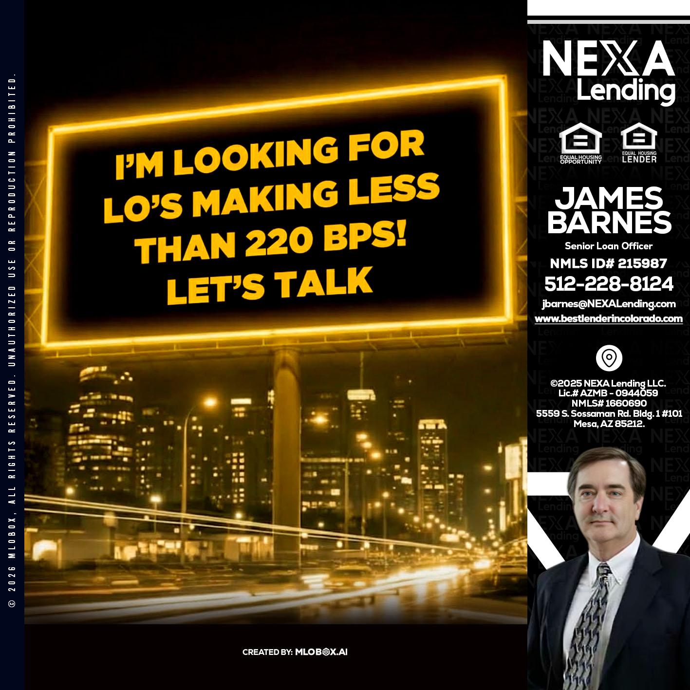 Looking for MLOs - James Barnes -Senior Loan Officer