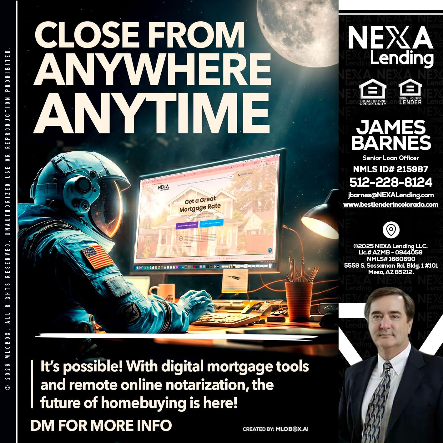 CLOSE FROM - James Barnes -Senior Loan Officer