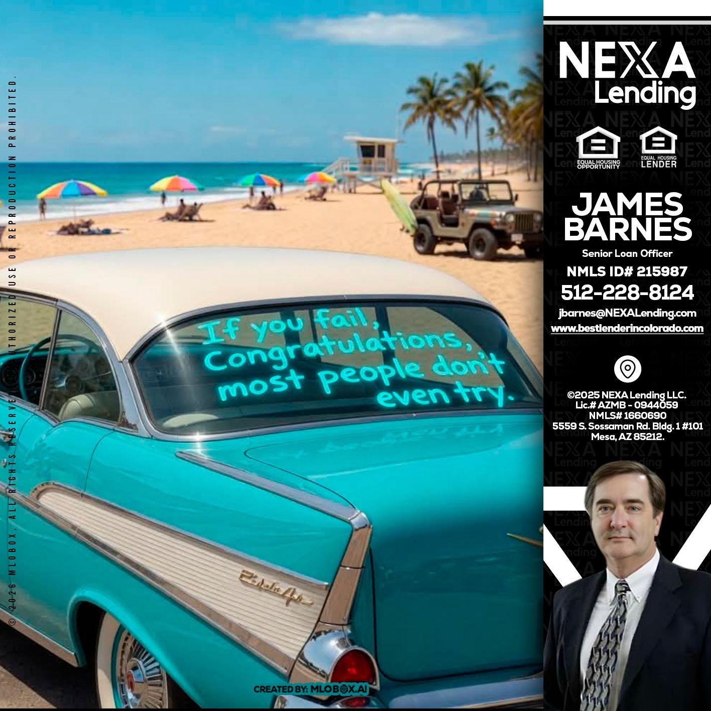 if you - James Barnes -Senior Loan Officer