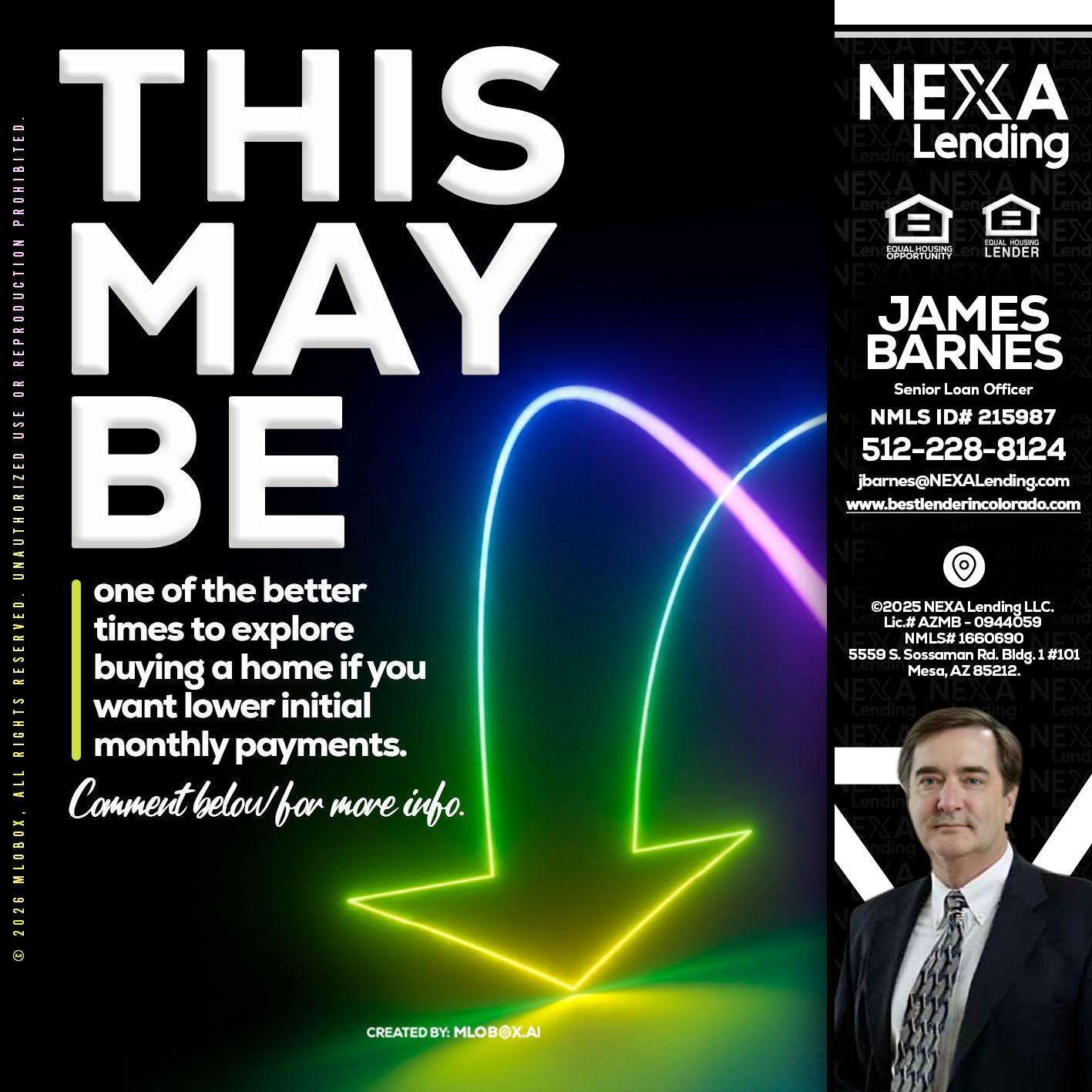 THIS MAY BE - James Barnes -Senior Loan Officer
