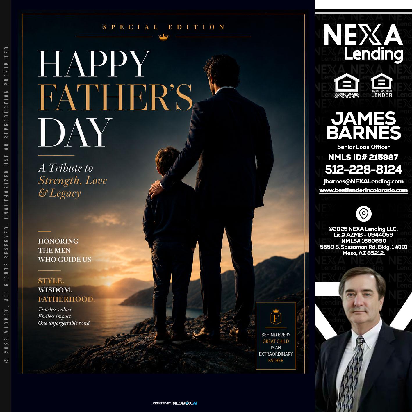 HAPPY FATHERS DAY - James Barnes -Senior Loan Officer