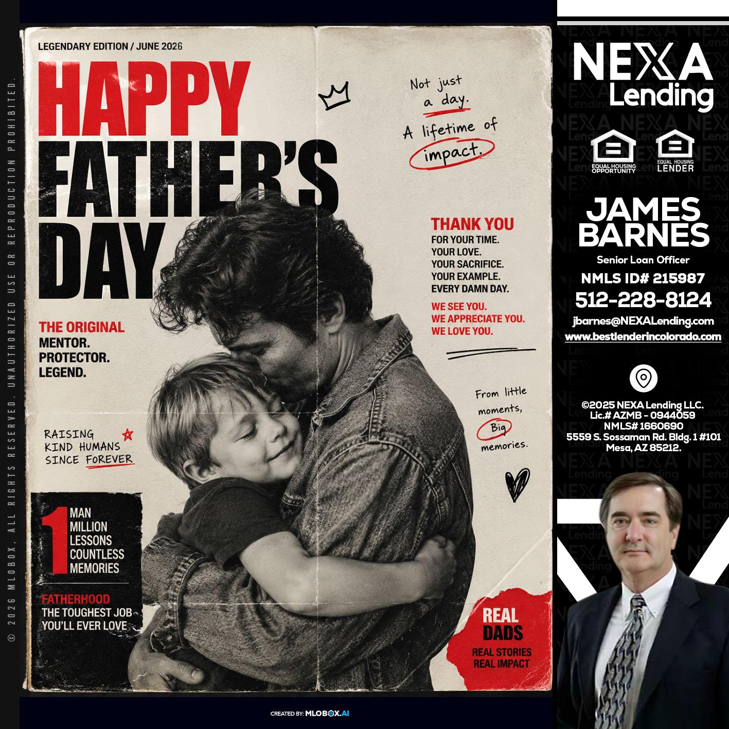 HAPPY FATHERS DAY - James Barnes -Senior Loan Officer