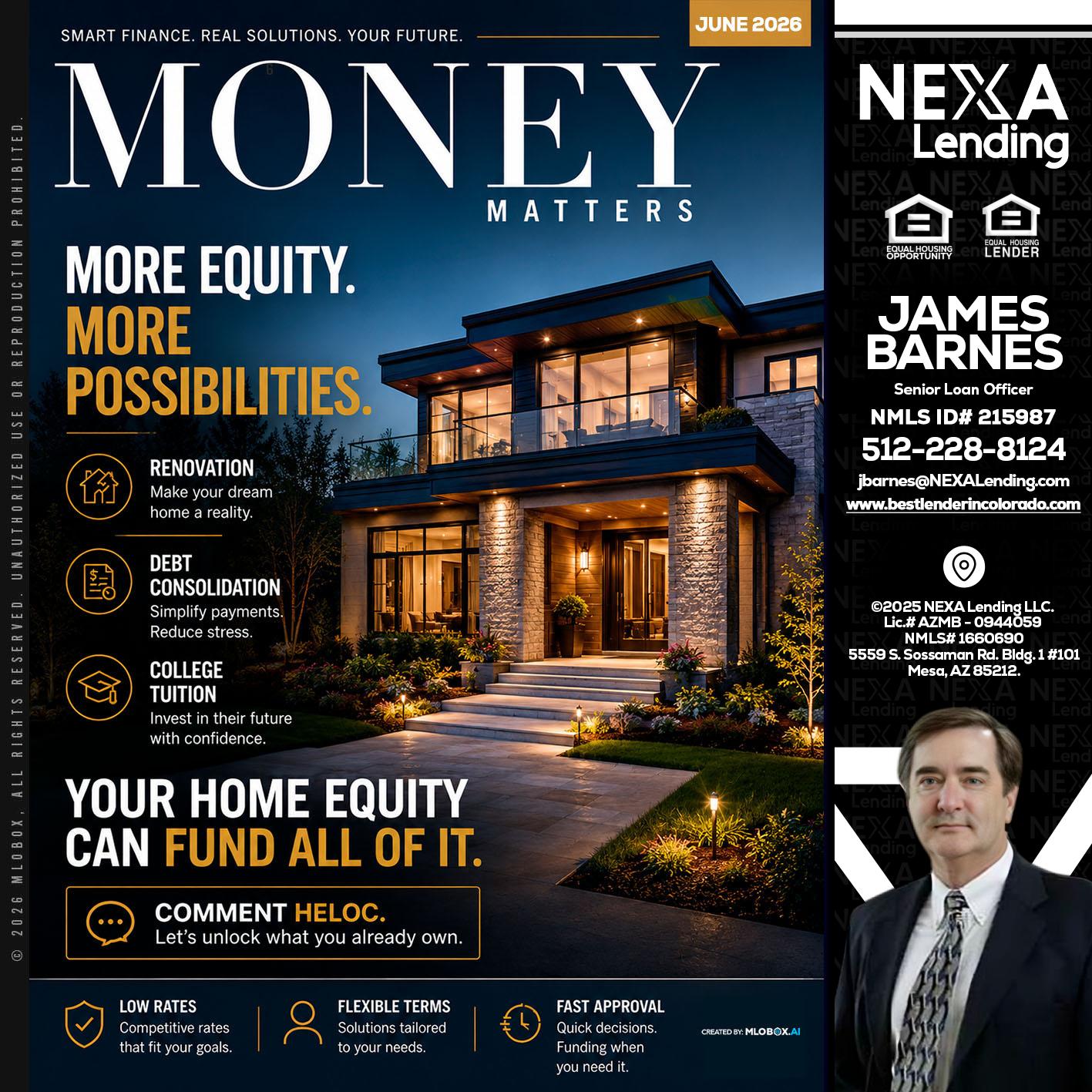 MONEY MATTERS - James Barnes -Senior Loan Officer
