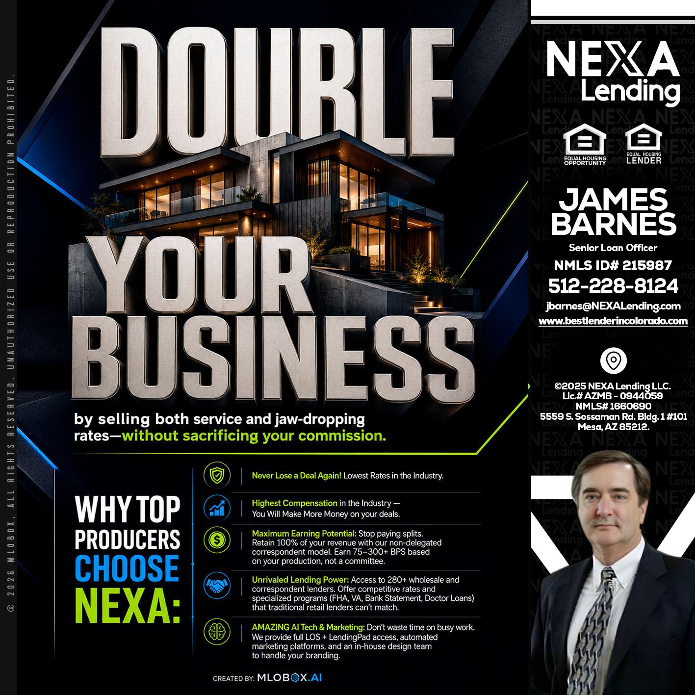 DOUBLE YOUR BUSINESS - James Barnes -Senior Loan Officer