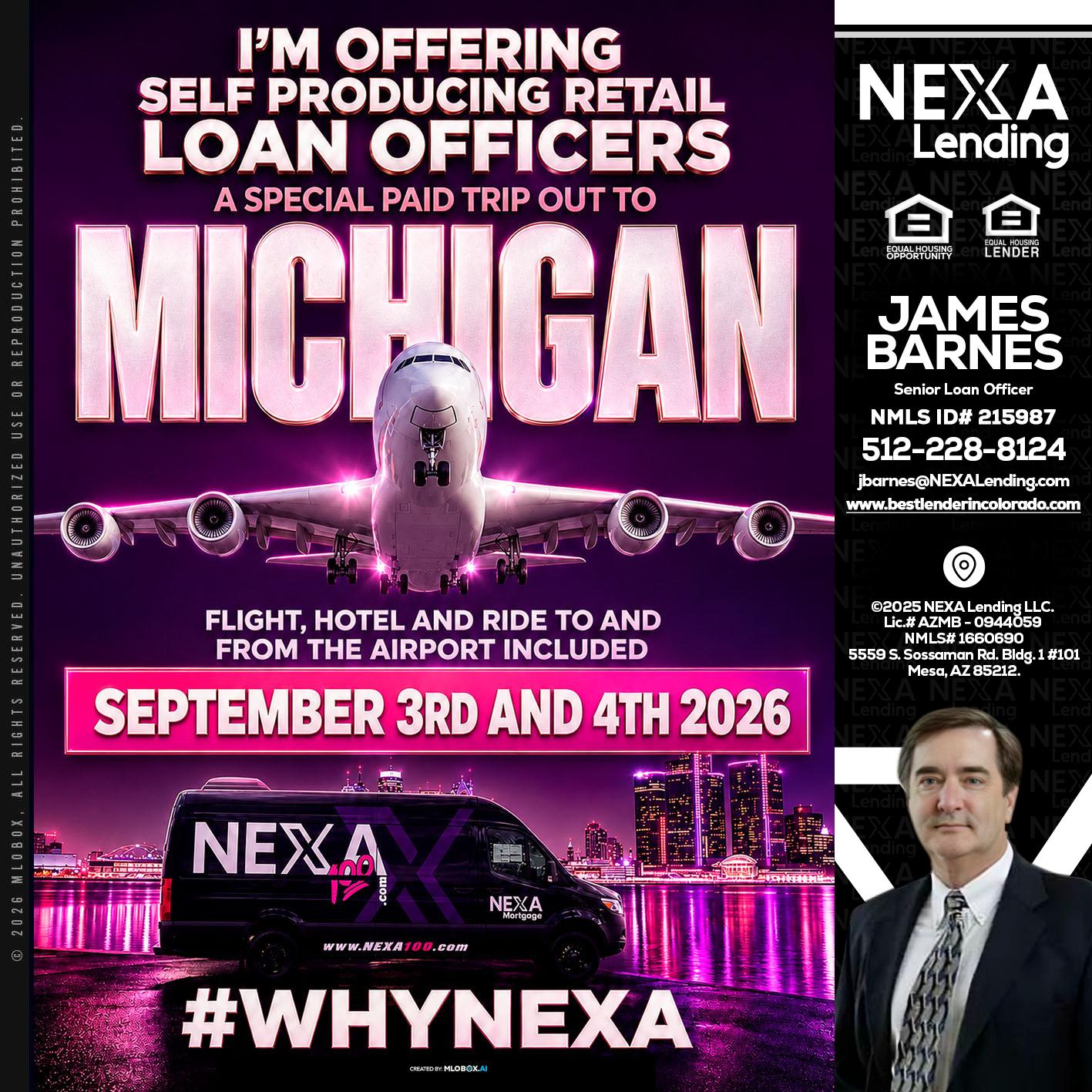 MICHIGAN TRIP - James Barnes -Senior Loan Officer