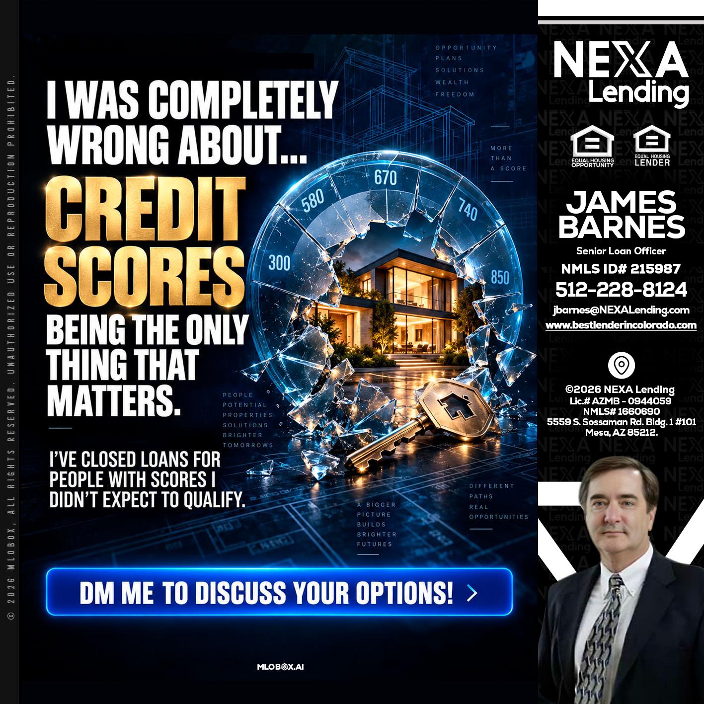 I WAS COMPLETY - James Barnes -Senior Loan Officer
