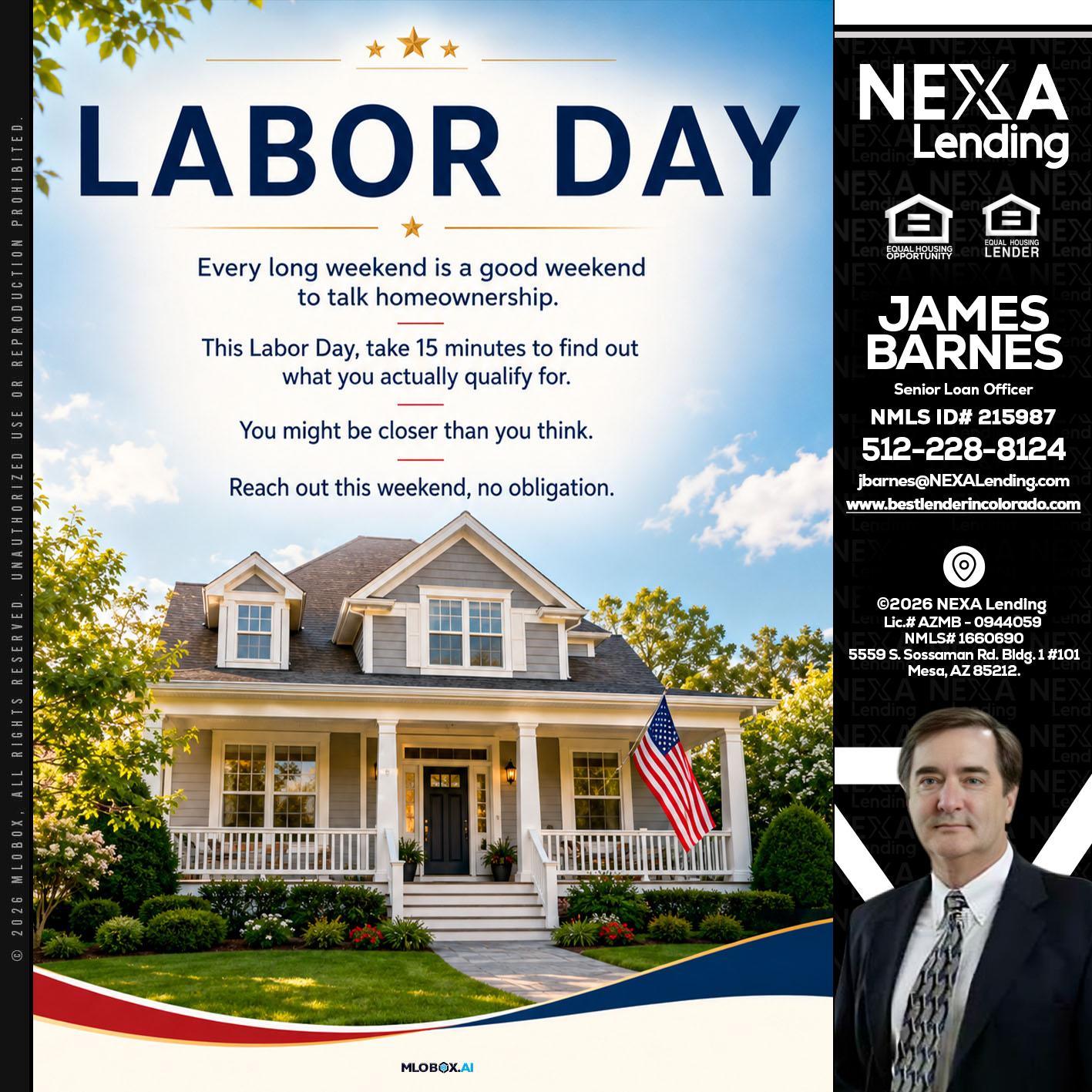 LABOR DAY - James Barnes -Senior Loan Officer